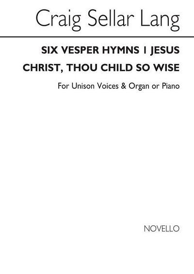 Jesus Christ, Thou Child So Wise (KA)