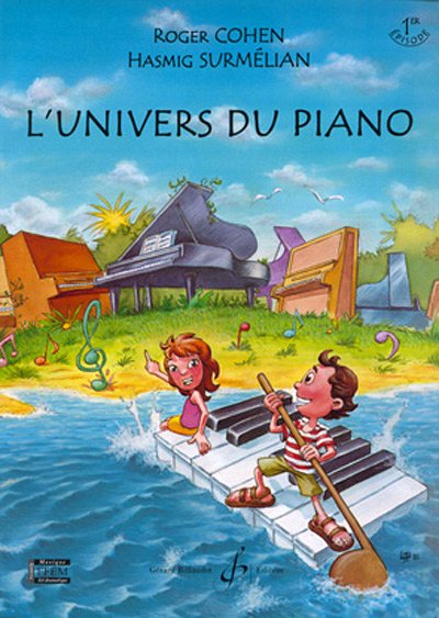 R. Cohen: L'Univers Du Piano - 1Er Episode, Klav