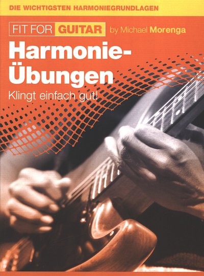 M. Morenga: Fit for Guitar - Harmonie-Übungen, Git