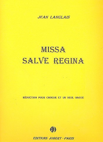 J. Langlais: Missa Salve Regina (Bu)