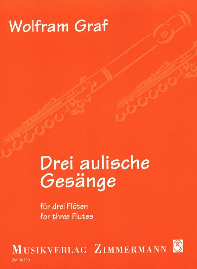 W. Graf: Drei aulische Gesänge op. 150 , 3Fl (Pa+St)