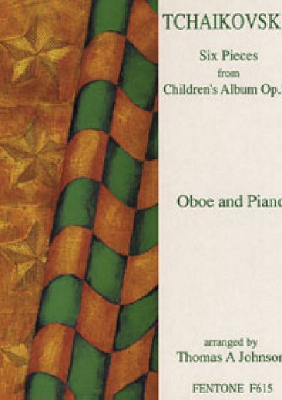 P.I. Tschaikowsky: Six Pieces from 'The Children's Album'