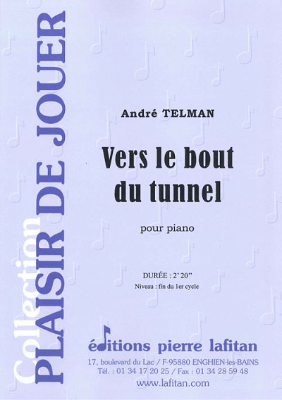 Vers Le Bout du Tunnel, Klav