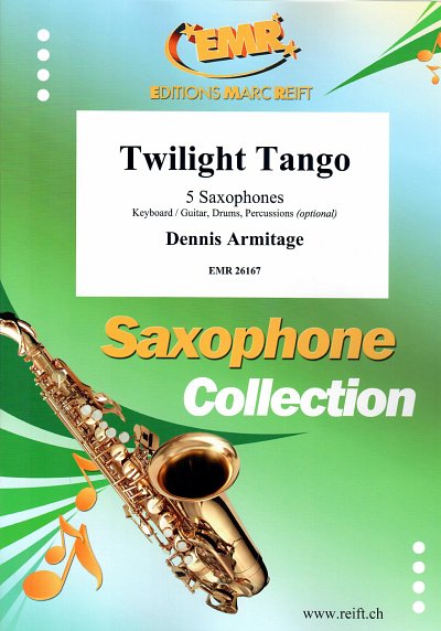 D. Armitage: Twilight Tango, 5Sax