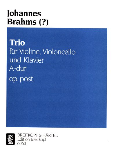 J. Brahms: Klaviertrio A-dur op. post.