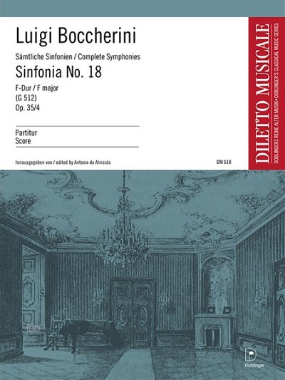 L. Boccherini: Sinfonie 18 F-Dur Op 35/4 G 512 Diletto Music