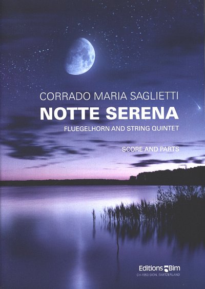 C.M. Saglietti: Notte Serena, FlhStrq (Pa+St)