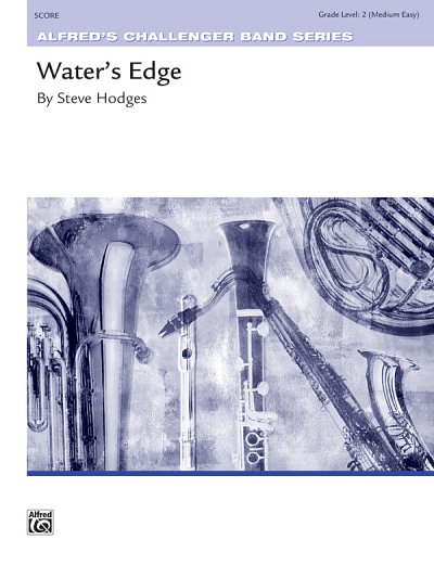 S. Hodges: Water's Edge, Blaso (Part.)