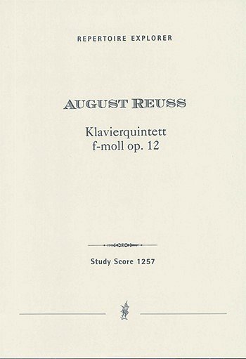 Reuss, August Klavierquintett in f-moll op. 12 (Stp)