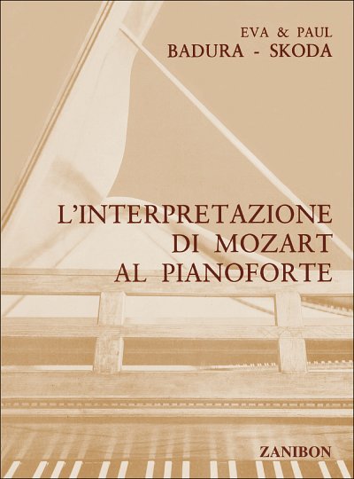 P. Badura-Skoda: L'Interpretazione di Mozart al pianofo (Bu)