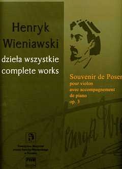 H. Wieniawski: Souvenir De Posen Op.3