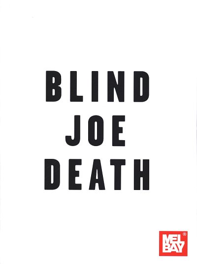 J. Fahey: Blind Joe Death