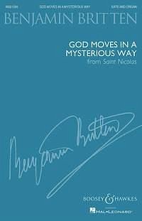 B. Britten: God moves in a mysterious way op., GchOrg (Chpa)