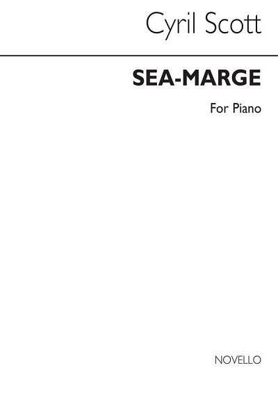C. Scott: Sea-marge for Piano, Klav