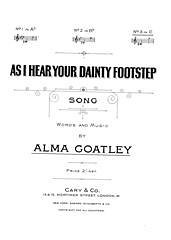 DL: A. Goatley: As I Hear Your Dainty Footstep, GesKlav