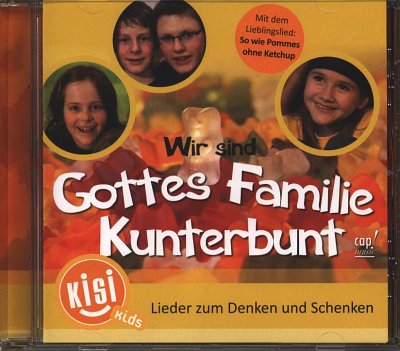 Kisi Kids: Wir sind Gottes Familie Kunterbunt (CD)