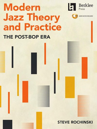 S. Rochinski: Modern Jazz Theory and Practice (+OnlAu)
