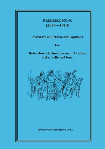 Rung, Frederik (1854–1914): Serenade and Danse des Papillons