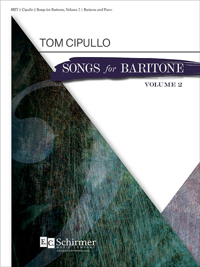 T. Cipullo: Songs for Baritone, Volume 2, GesBrKlav