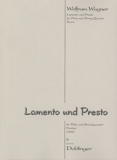 W. Wagner: Lamento, Presto (Part.)