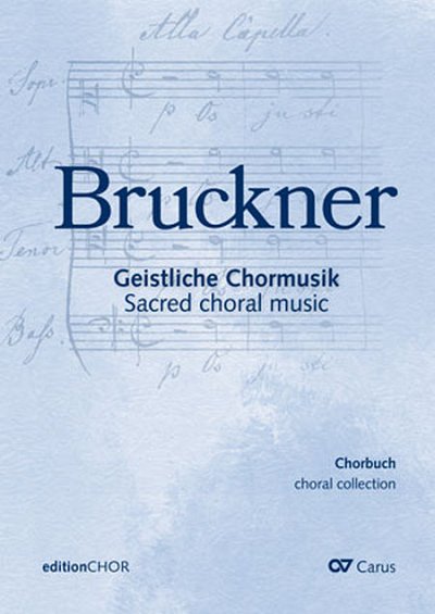 A. Bruckner: Chorbuch Bruckner. Geistliche Ch, GchKlav (Chb)