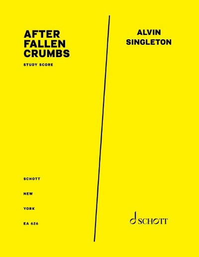 A. Singleton: After Fallen Crumbs