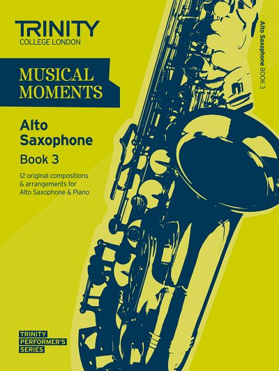Musical Moments - Alto Saxophone Book 3, Sax