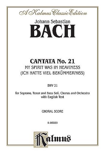 J.S. Bach: Cantata No. 21 - Ich hatte vie, 4GesGchOrchO (Bu)