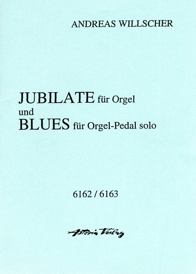 Willscher Andreas: Jubilate + Blues