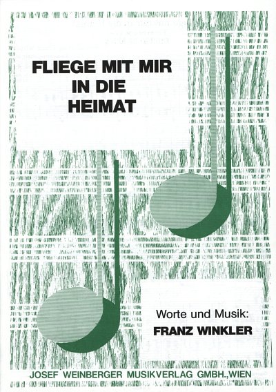 F. Winkler y otros.: Fliege mit mir in die Heimat