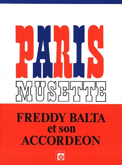 F. Balta: Paris Musette, Akk