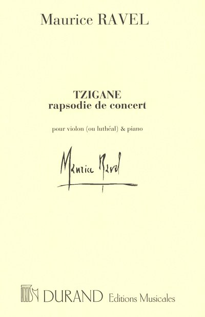 M. Ravel: Tzigane - Rhapsodie de concert