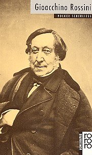 V. Scherliess: Gioacchino Rossini (Bu)