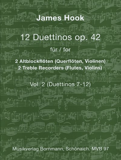 J. Hook: 12 Duettinos Op 42/2 (Nr 7-12)