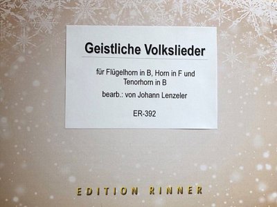 (Traditional): Geistliche Volkslieder, FlhHrnThrn (Pa+St)