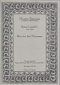 Leopold 1. Kaiser: Heu Heu Heu Peccatores - Motette Musica S