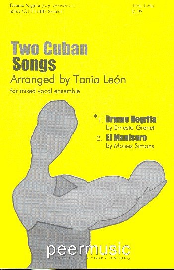 Grenet Ernesto: Drume Negrita (2 Cuban Songs 1)
