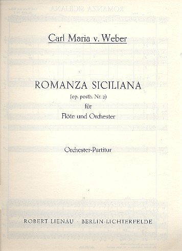 C.M. von Weber: Romanza Siciliana g-Moll op., FlOrch (Part.)