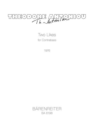 T. Antoniou: Two Likes for Contrabass (1976), Kb (Sppa)