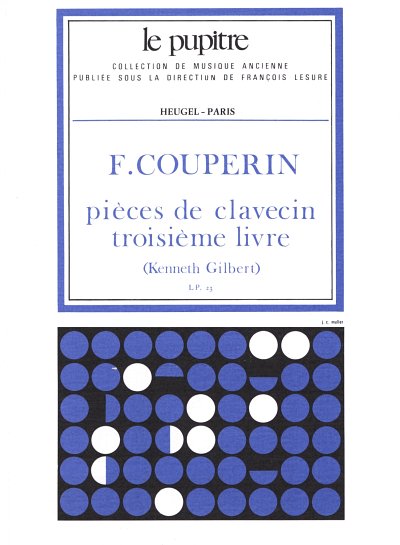 F. Couperin: pièces de clavecin 3 (L.P. 23), Cemb