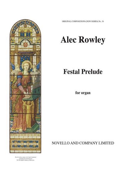 A. Rowley: Festal Prelude Organ, Org