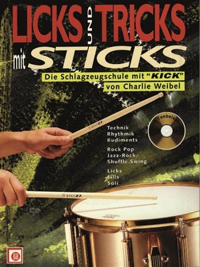 C. Weibel: Licks und Tricks mit Sticks, Drst (+CD)