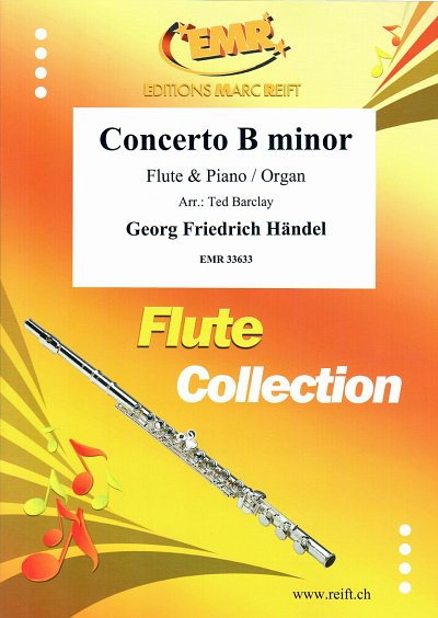 G.F. Händel: Concerto B Minor, FlKlav/Org
