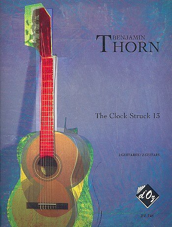 B. Thorn: The Clock Struck 13, 2Git (Pa+St)
