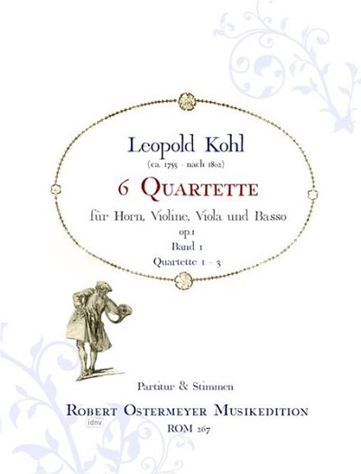 Kohl Leopold: 6 Quartette Bd 1 Op 1