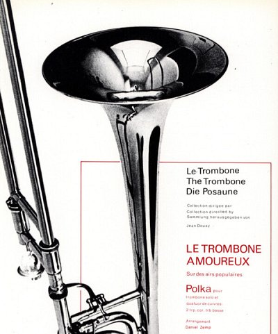 D. Zemp: Le Trombone amoureux, Pos4Blech (Pa+St)