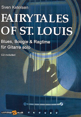 Ketelsen Sven: Fairy Tales of St. Louis
