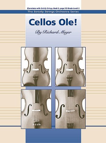 Meyer Richard: Cellos Ole The Strictly Strings Orchestra Ser