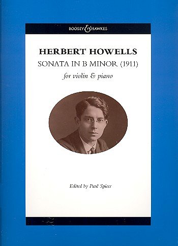 H. Howells: Violin Sonata in B Minor (191, VlKlav (KlavpaSt)