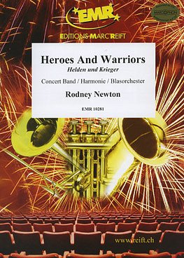 R. Newton: Helden und Krieger, Blaso (Pa+St)
